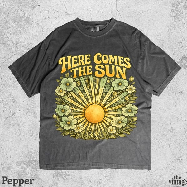 Here Comes The Sun Vintage Retro Comfort Colors Shirt vintage graphic tee by TheVintageBy